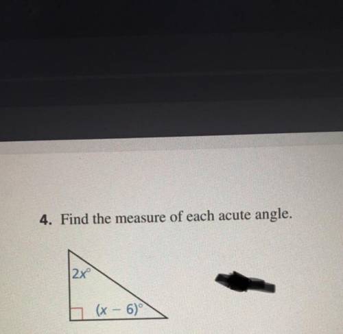 4. Find the measure of each acute angle.