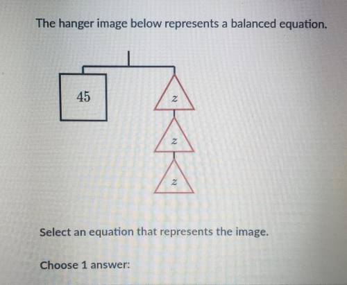 Quiz 1 The hanger image below represents a balanced equation. 45 Z ZZ