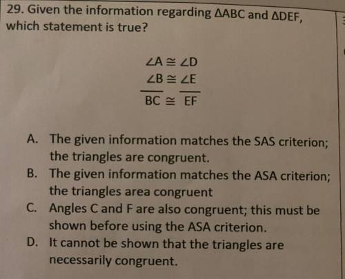 29. Given the information regarding AABC and ADEF,

which statement is true?
ZA ZD
ZBZE
BC EF
A.