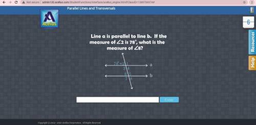 Line a is parallel to line b. If the measure of 2 is 78 degrees, what is the measure of 8?