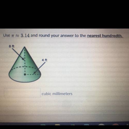 What is the volume of this cone -radius 4ft, height of 8?