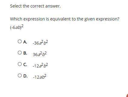 Which expression is equivalent to the given expression?
(-6ab)2