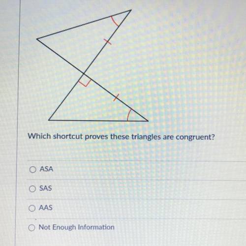 Which shortcut proves these triangles are congruent?