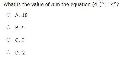 What is the value of n in the equation (4^3)^6 = 4^n
pls help