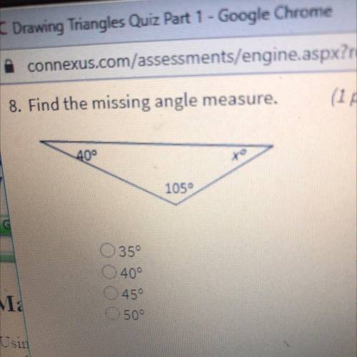 Find the missing angle measure.
1.)35°
2.)40°
3.)35°
4.)45°
5.)50°