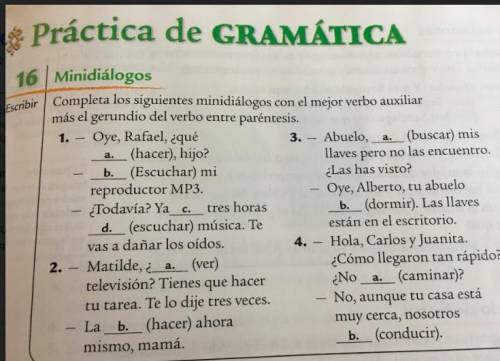 Please help me answer these spanish questions with gerundio. I'm super confused about how to answer