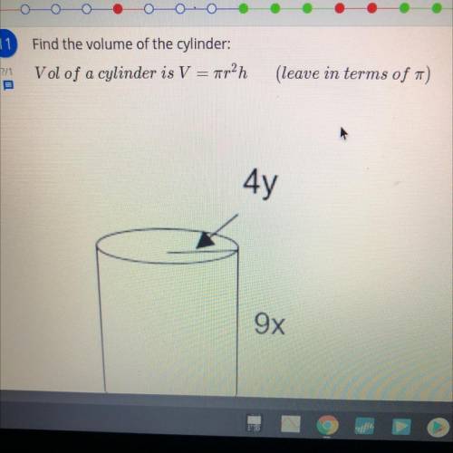 What’s the volume of the cylinder i need help
please !!!