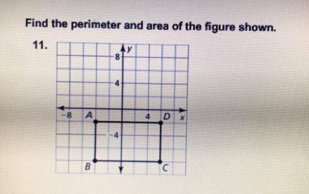 11. Find the perimeter and area of the figure shown.

Big Ideas Learning, LLC Geometry Assessment
