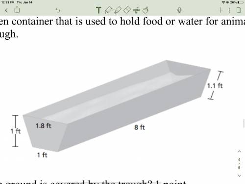 A trough is an open container that is used to hold food or water for animals. The figure below show