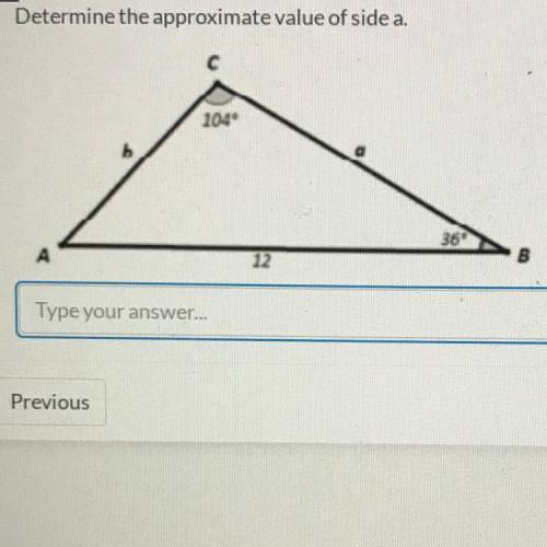 Determine the approximate value of side a.