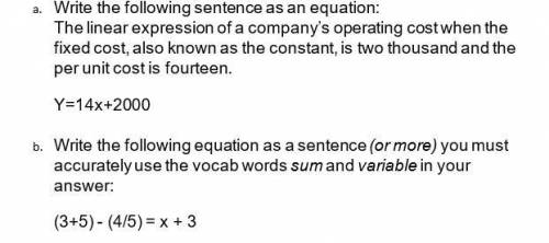 30 POINTS AND BRAINLIEST!

Write the following equation as a sentence (or more) you must accuratel