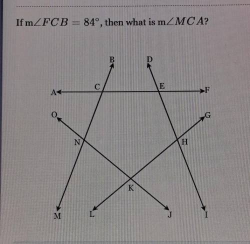 If m<FCB = 84°, then what is m<MCA?