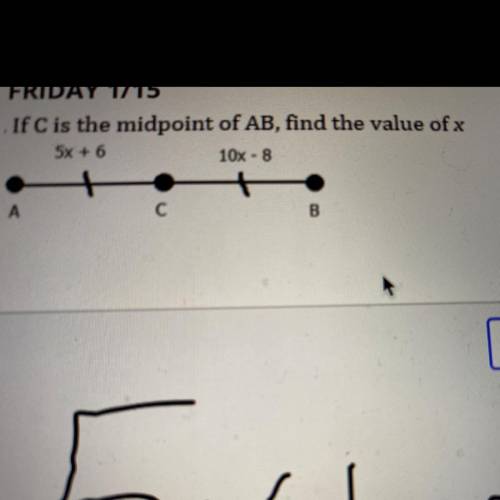 If C is the midpoint of AB, find the value of x.