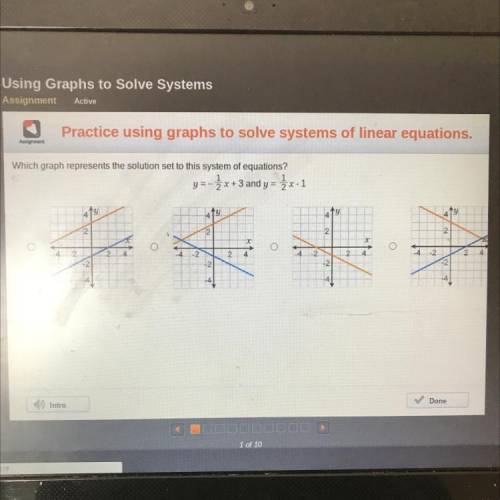 Which graph represents the solution set to this system of equations? Y=-1/2x+3 and y=1/2x-1