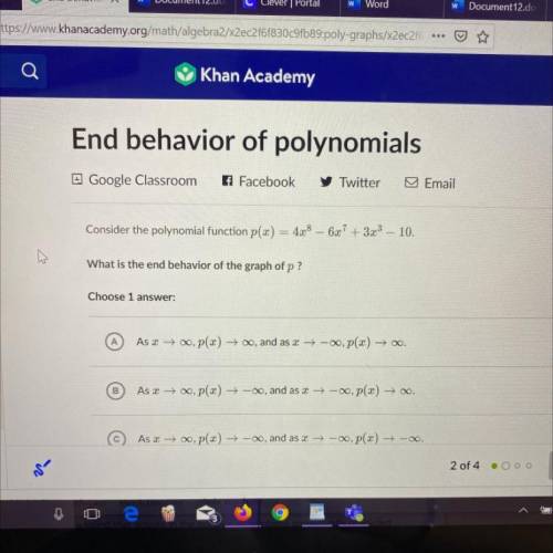 Consider the polynomial function p(x) = 4.2.0 – 6x7 + 3.20 – 10.

What is the end behavior of the