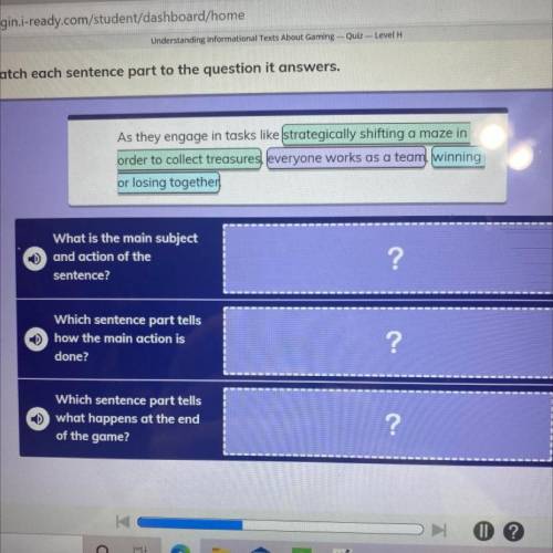 Match each sentence part to the question it answers.