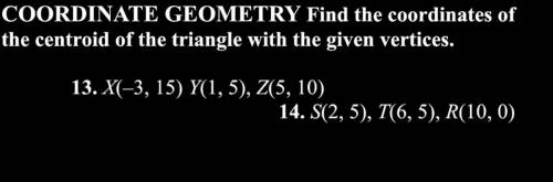 COORDINATE GEOMETRY Find the coordinates of the centroid of the triangle with the given vertices.