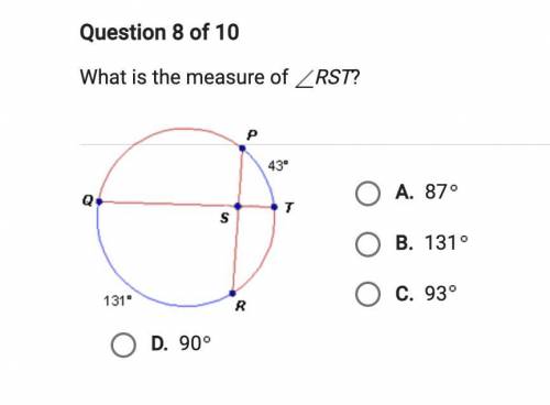 What is the measure of angle RST?
a. 87
b. 131
c. 93
d. 90