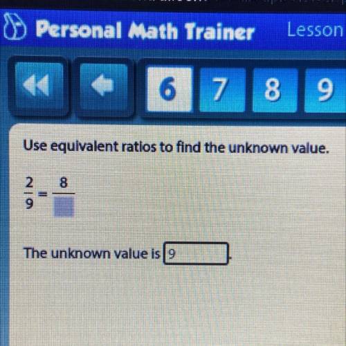 Use equivalent ratios to find the unknown value.
2
The unknown value is