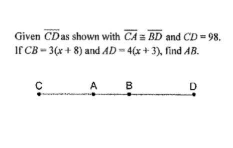 If CB =3(x+8) and AD= 4(x+3), find AB