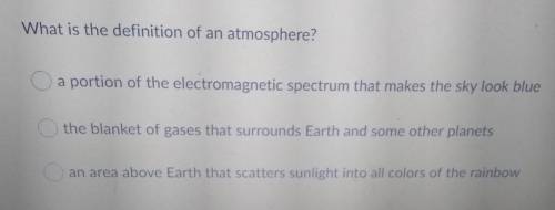 What is the definition of an atmosphere? a portion of the electromagnetic spectrum that makes the s