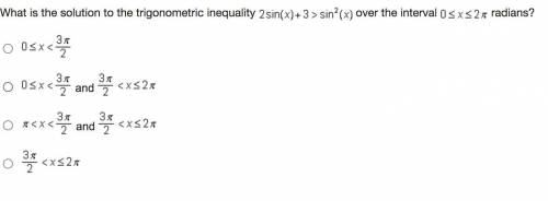 HELP PRE CALC

What is the solution to the trigonometric inequality 2sin(x)+3>sin^2(x) over the