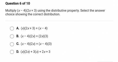 Multiply (x-4)(2x+3) using distributive property. Select the answer choice showing the correct dist