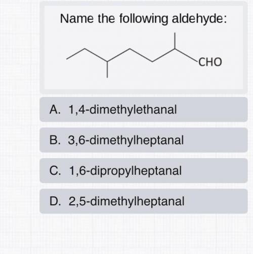 Name the following aldehyde
