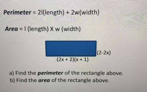 Please help me ASAP

A. Find the perimeter of the rectangle above. 
B. Find the area of the re