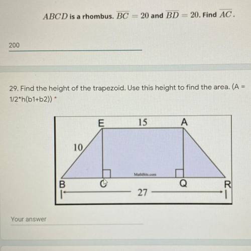 29. Find the height of the trapezoid. Use this height to find the area. (A =

1/2*h(b1+b2)) *
E
15