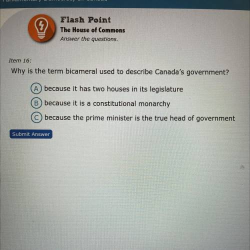 Why is the term bicameral used to describe Canada's government? HELP ASAP
