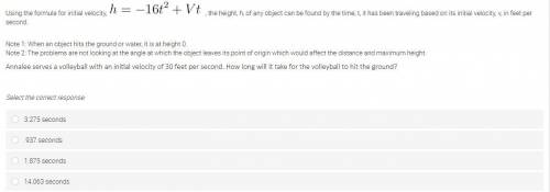 Using the formula for initial velocity h=-16t2+VT the height of any object can be found by the time