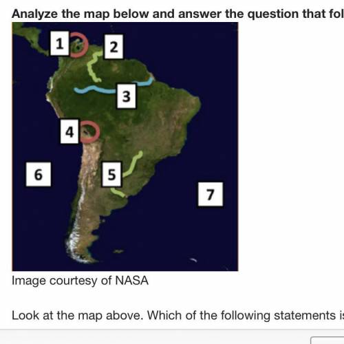 Look at the map above. Which of the following statements is true?

A.
Number 3 is the Pacific Ocea