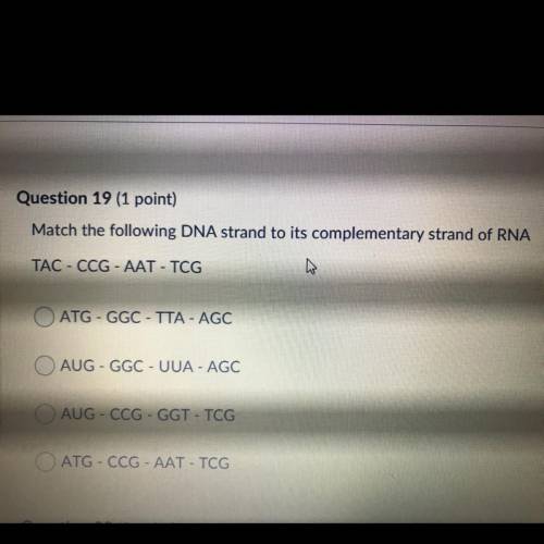 PLEASE HELP

Match the following dna strand to its complementary strand of rna TAC - CCG - AAT -TC