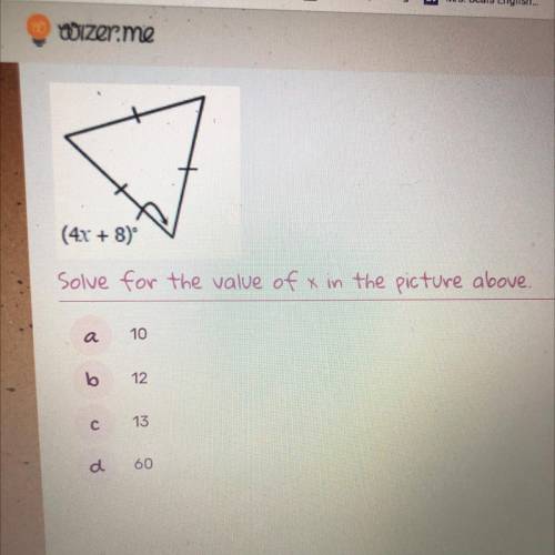 (4x + 8)
Solve for the value of x in the picture above.