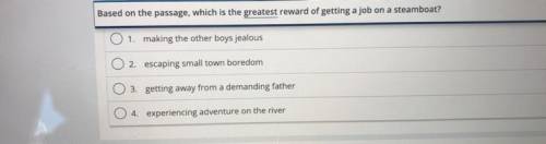 Based on the passage, which is the greatest reward of getting a job on a steamboat?