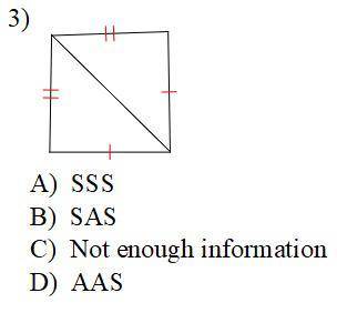 A) SSS 
B) SAS 
C) Not enough information 
D) AAS