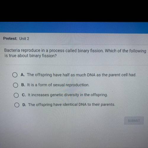 Bacteria reproduce in a process called binary fission which of the following is true about binary f