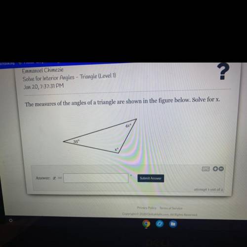 The measures of the angles of a triangle are shown in the nigule
41
35°