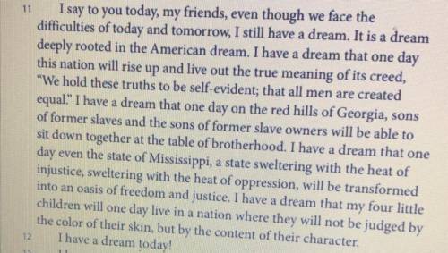 Reread paragraph 11. In this part of his speech, Dr.King appeals to his audience by connecting with