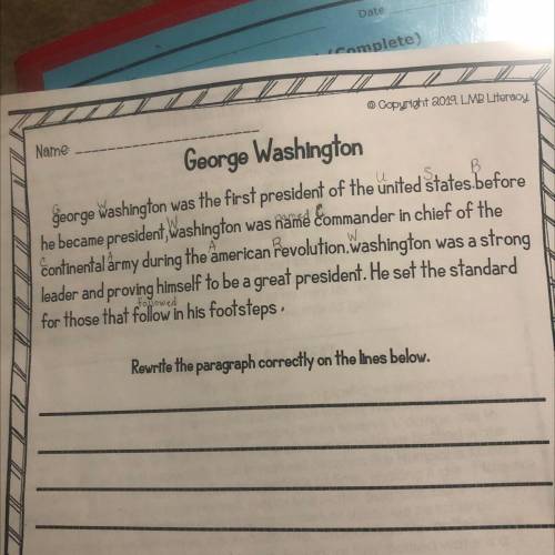 © Copyright 2019. LMB Literacy

Name:
George Washington
george Washington was the first president