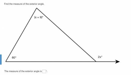 Find the measure of the exterior angle. (I'm assuming it's easy I'm just bad at math.)