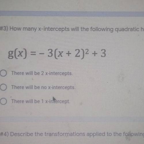 I think the answer is two intercepts but not sure, help?