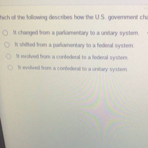 Which of the following describes how the US government changed from the Articles of Confederation t