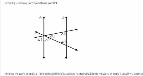 Find the measure of angle 5 if the measure of angle 1 equals 75 degrees and the measure of angle 3