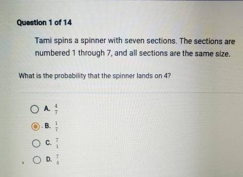 Tami spins a spinner with seven sections. The sections are

numbered 1 through 7, and all sections