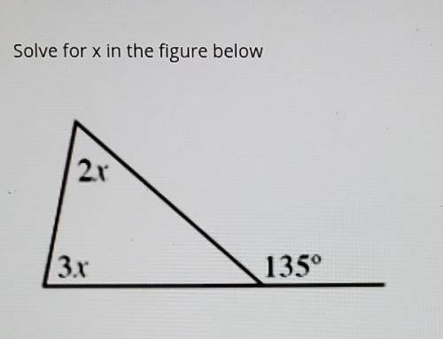 Solve for x in the figure below 2x3x135
