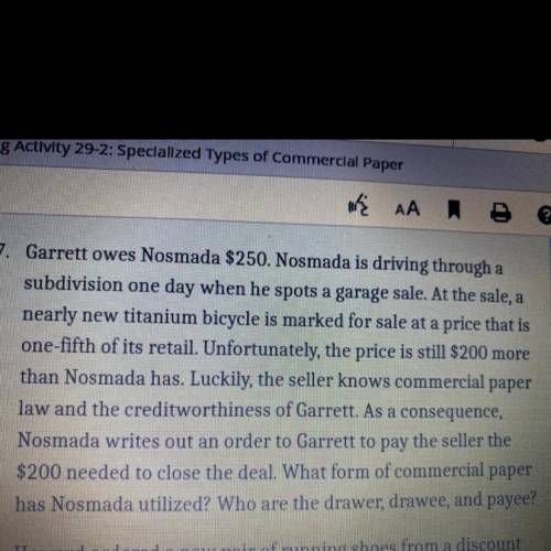 Garret owes Nosmada $250. Nosmada is driving through a subdivision one day when he spots a garage s