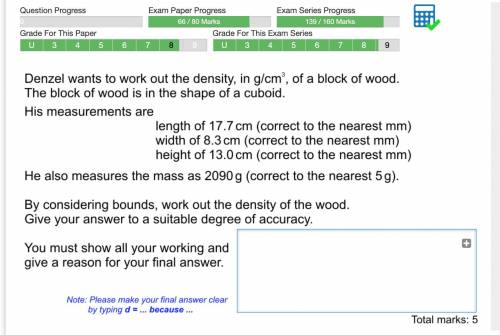 Help!! due at 3pm
Denzel wants to work out the density, in g/cm^3, of a block of wood