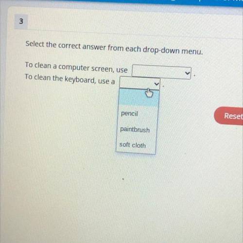 select the correct answer from each drop-down menu. “To clean a computer screen, use ___. To clean